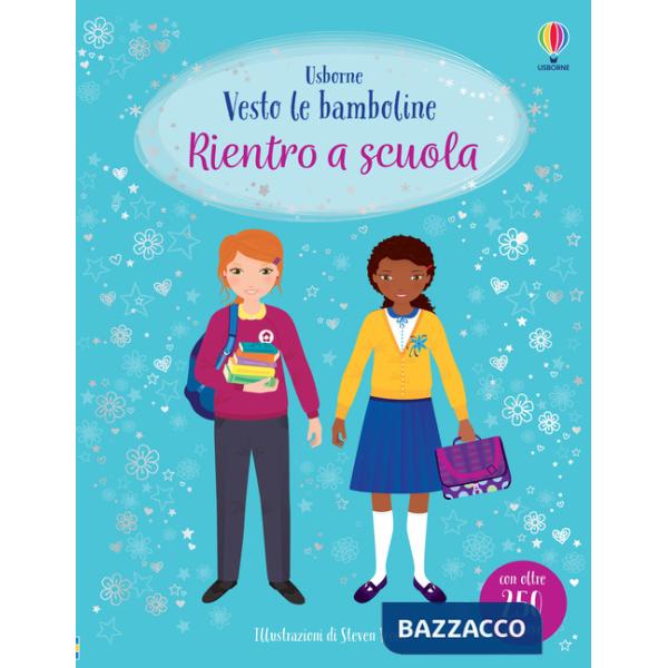 Rientro a scuola. Ediz. a colori