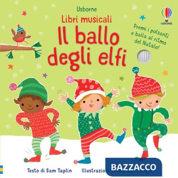 Ballo degli elfi. Ediz. a colori (Il)