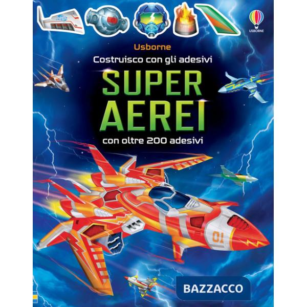 Superaerei. Con adesivi. Ediz. a colori