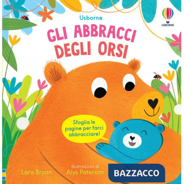 Abbracci degli orsi. Ediz. a colori (Gli)