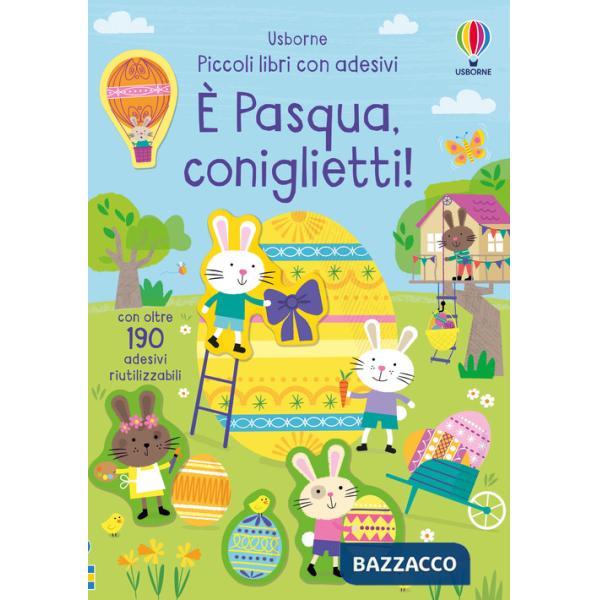 È Pasqua, coniglietti! Ediz. a colori