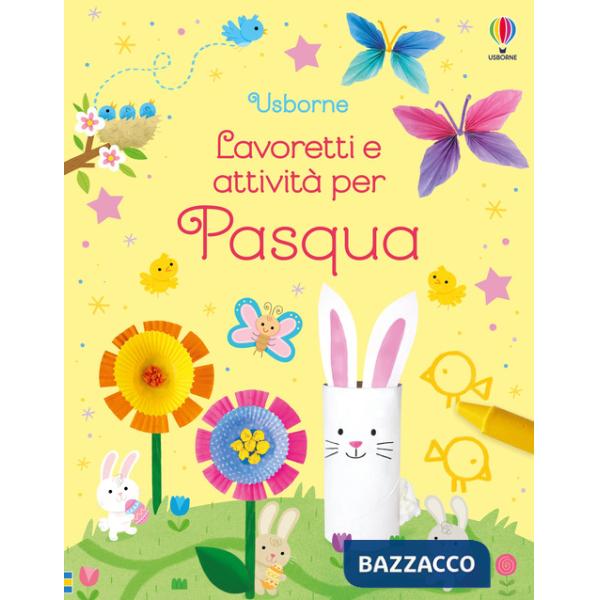 Lavoretti e attività per Pasqua. Ediz. a colori