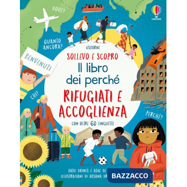 Rifugiati e accoglienza. Il libro dei perché