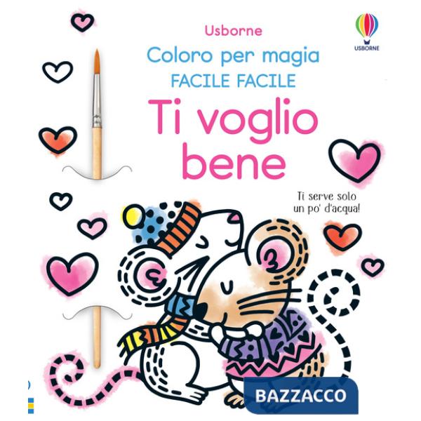 Ti voglio bene. Ediz. illustrata. Con pennello