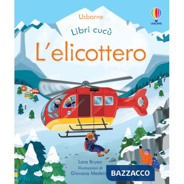 Elicottero. Ediz. a colori (L')
