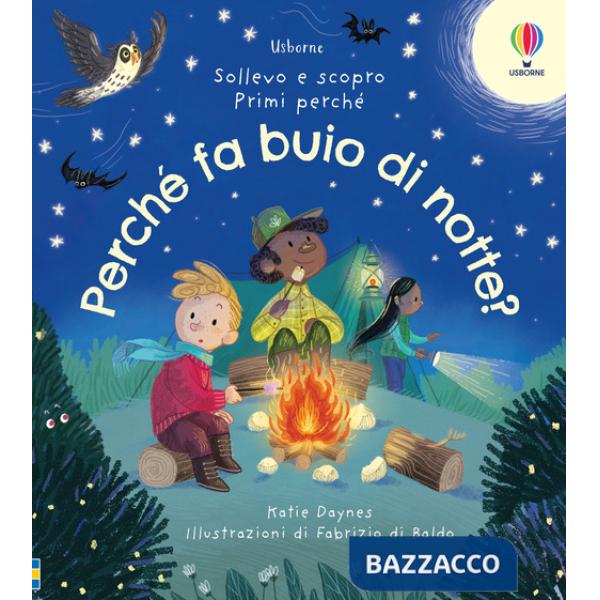 Perché fa buio di notte? Ediz. illustrata