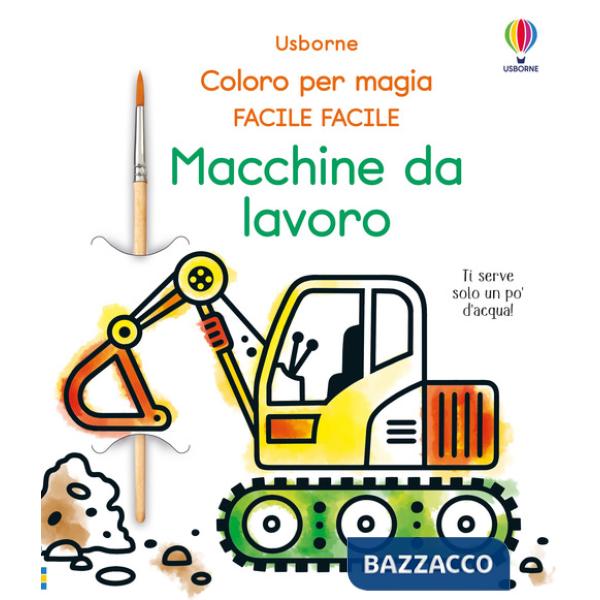 Macchine da lavoro. Ediz. illustrata. Con pennello