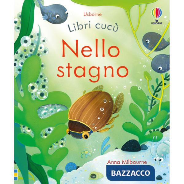 Nello stagno. Ediz. a colori