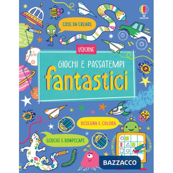 Giochi e passatempi fantastici. Con adesivi. Ediz. illustrata