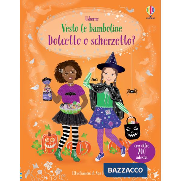 Dolcetto o scherzetto? Ediz. a colori