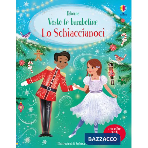 Schiaccianoci. Con adesivi. Ediz. a colori (Lo)