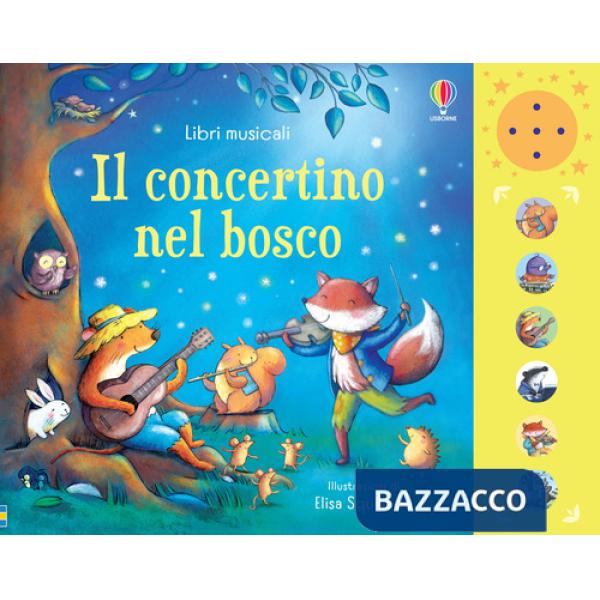 Concertino nel bosco. Ediz. a colori (Il)