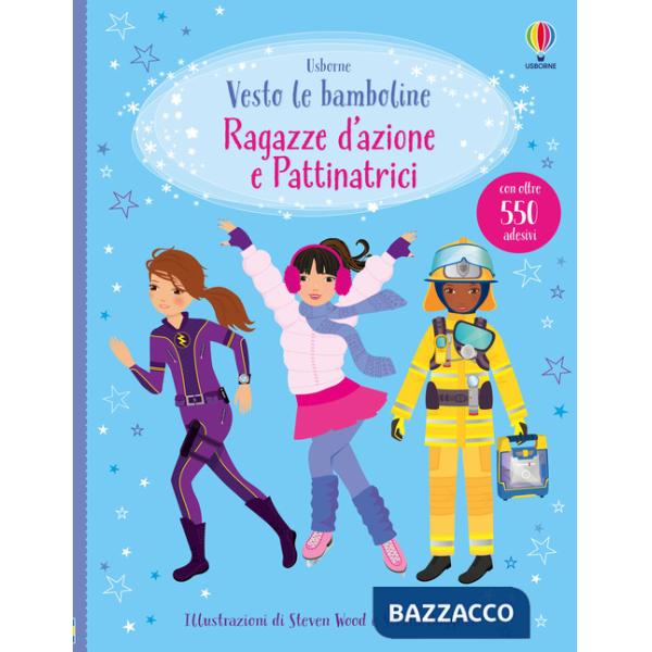 Ragazze d'azione e pattinatrici. Con adesivi