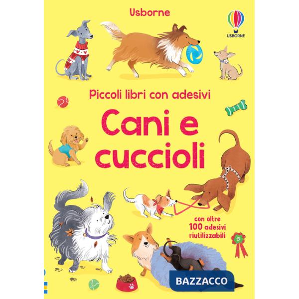 Cani e cuccioli. Con adesivi. Ediz. a colori