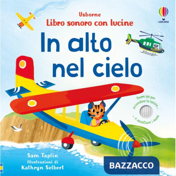 In alto nel cielo. Ediz. a colori