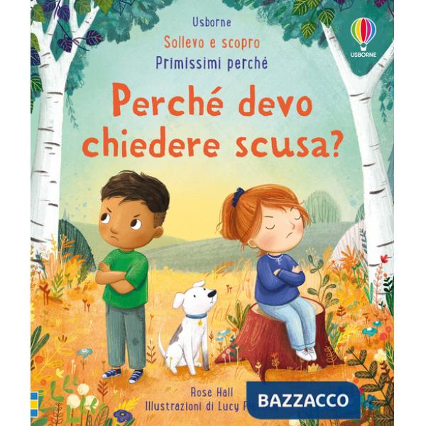 Perchè devo chiedere scusa? Ediz. a colori