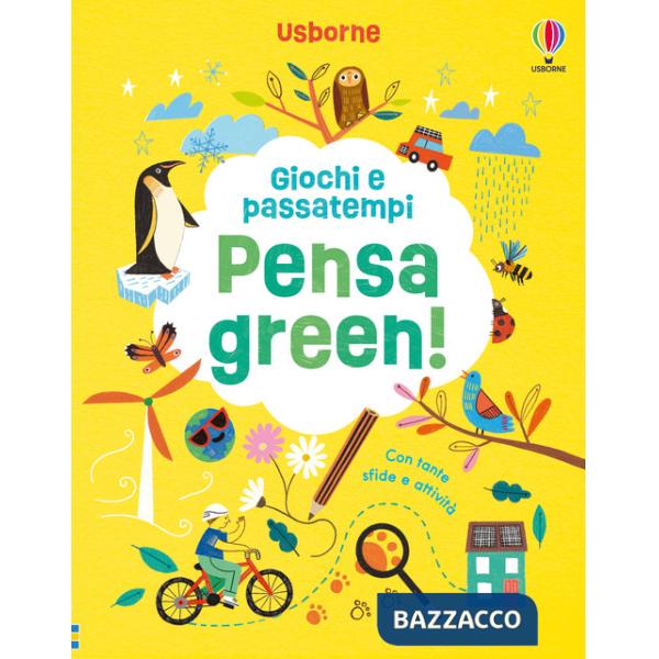 Pensa green! Ediz. a colori