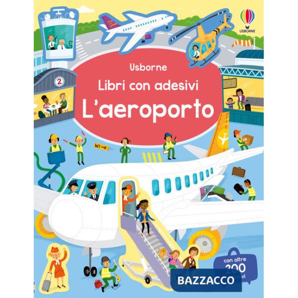 Aeroporto. Con adesivi. Ediz. a colori (L')