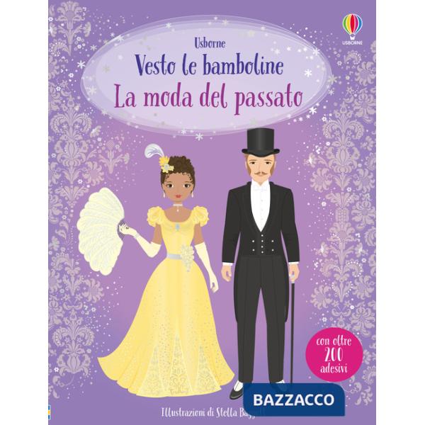 Moda del passato. Con adesivi (La)