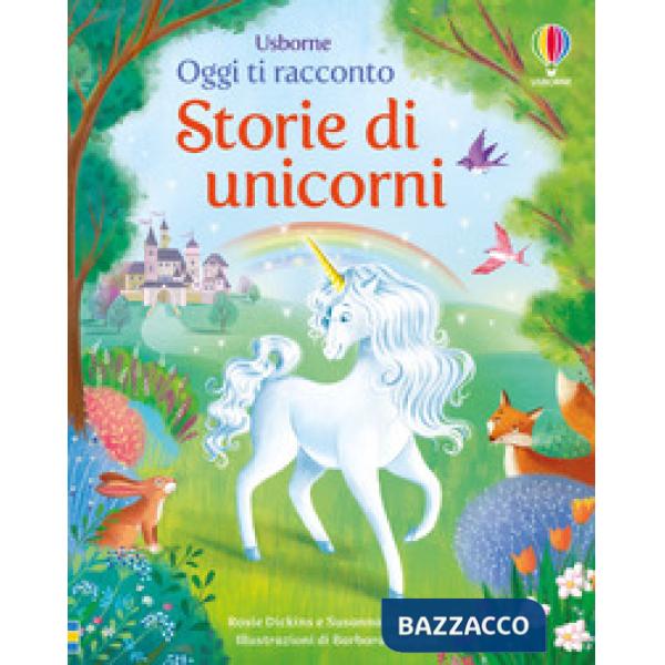 Storie di unicorni. Ediz. a colori