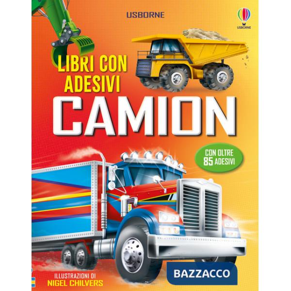 Camion. Con adesivi. Ediz. a colori