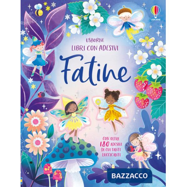Fatine. Con adesivi. Ediz. illustrata