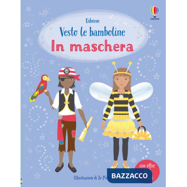 In maschera. Con adesivi. Ediz. a colori