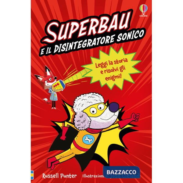 Superbau e il disintegratore sonico
