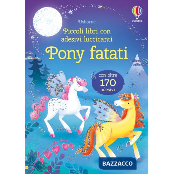 Pony fatati. Ediz. a colori