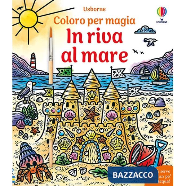 In riva al mare. Ediz. illustrata. Con pennello