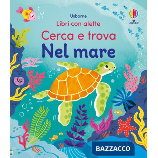 Nel mare. Ediz. illustrata