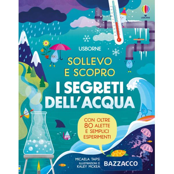 Segreti dell'acqua. Ediz. illustrata (I)