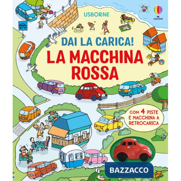 Macchina rossa. Ediz. a colori. Con macchina a retrocarica. Con 4 piste (La)