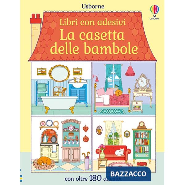 Casetta delle bambole. Con adesivi. Ediz. a colori (La)