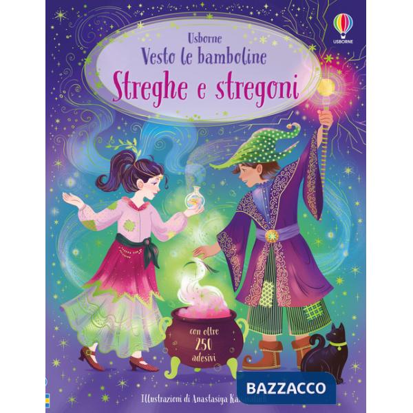 Streghe e stregoni. Con adesivi. Ediz. a colori