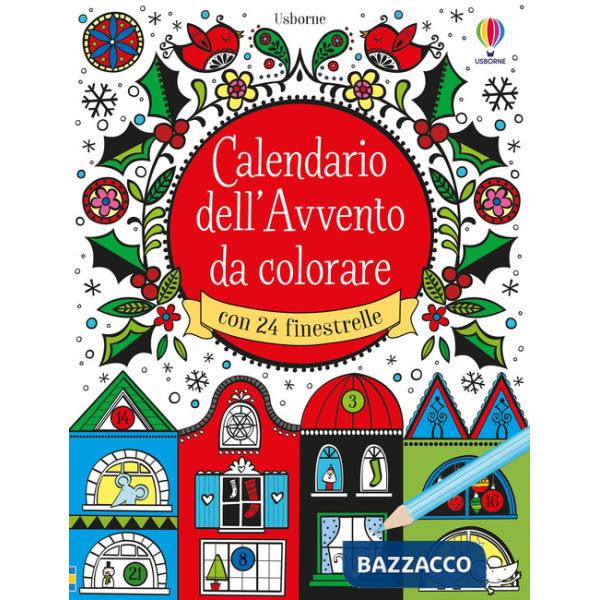 Calendario dell'Avvento da colorare. Ediz. a colori