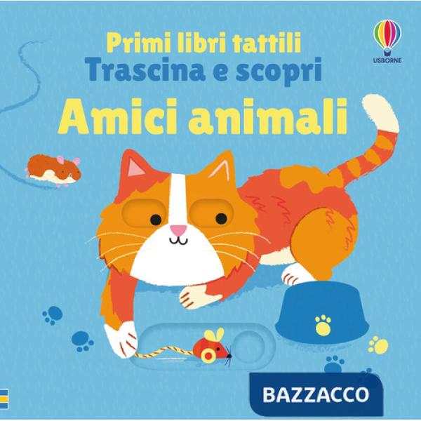 Amici animali. Ediz. a colori