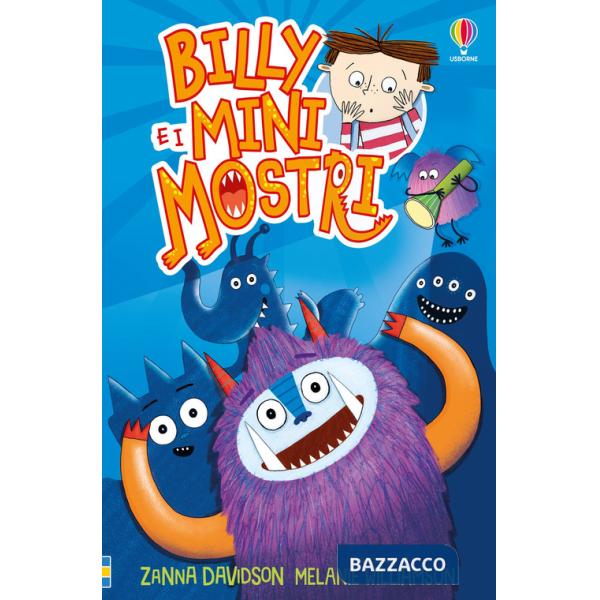 Billy e i Mini Mostri. Ediz. illustrata