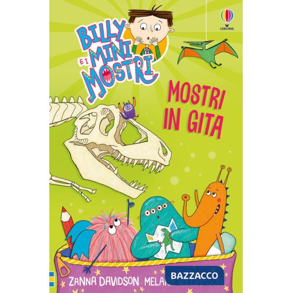 Mostri in gita. Billy e i Mini Mostri. Ediz. illustrata