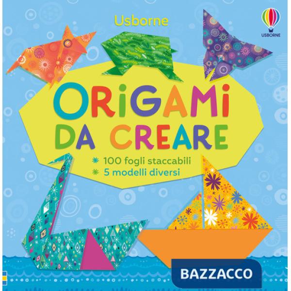 Origami da creare. Ediz. a colori
