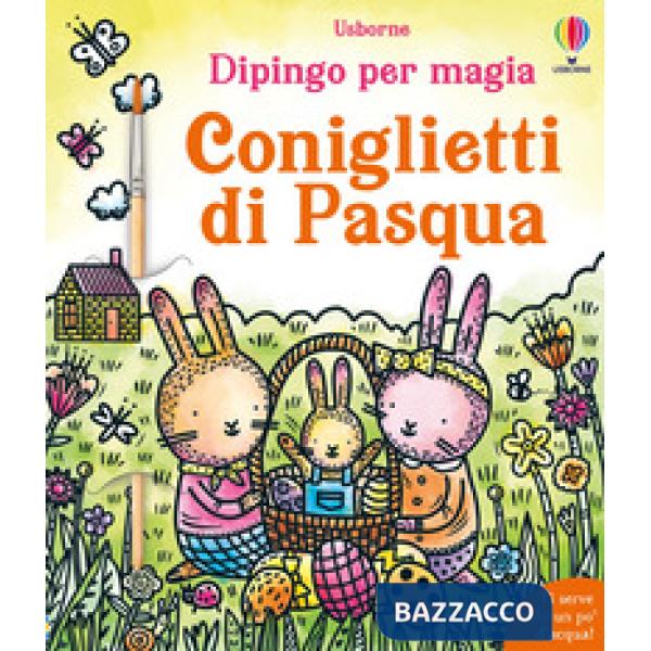 Coniglietti di Pasqua. Ediz. a colori