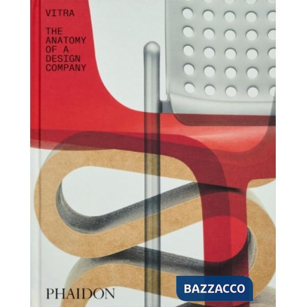 Vitra. The anatomy of a design company