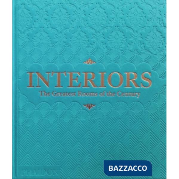 Interiors. The greatest rooms of the century