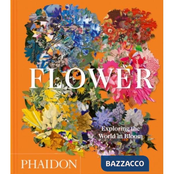 Flower. Exploring the world in bloom. 2026. Ediz. compact