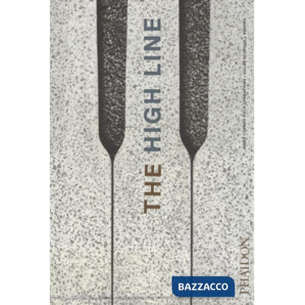High Line. Ediz. a colori (The)