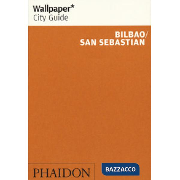 Bilbao. San Sebastian. Ediz. inglese