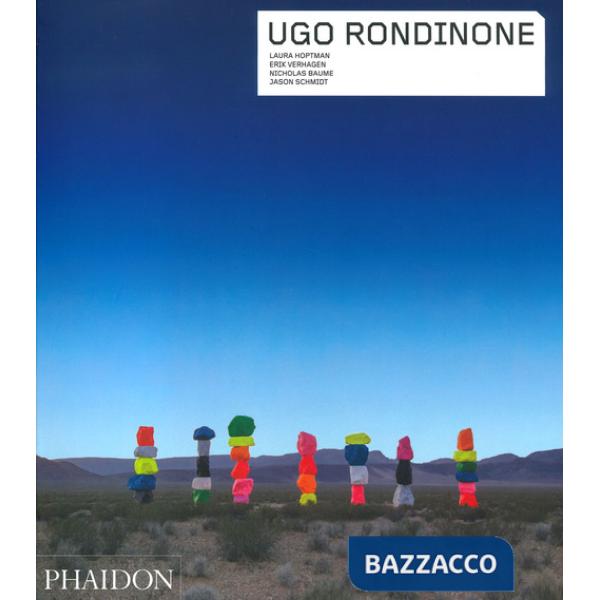 Ugo Rondinone. Ediz. a colori