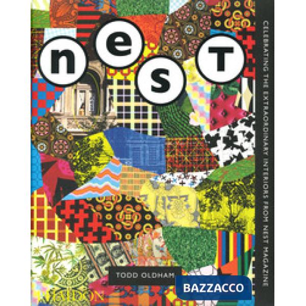 Best of Nest. Celebrating the extraordinary interiors from Nest magazine. Ediz. a colori (The)