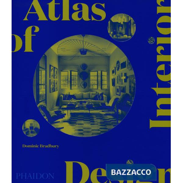 Atlas of interior design. Ediz. a colori