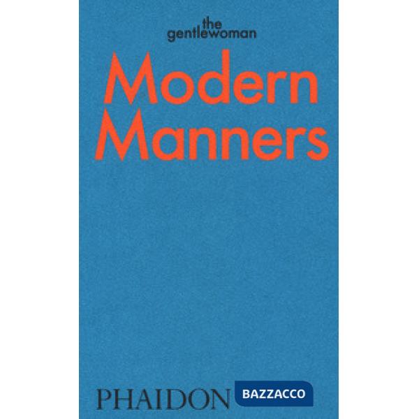 Modern manners
